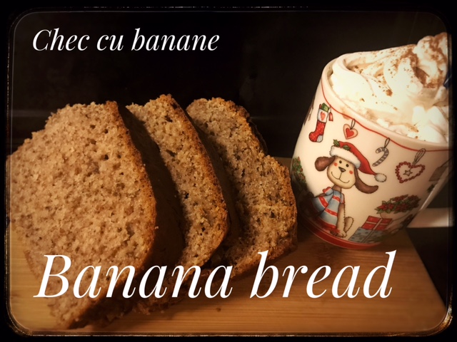 Banana Bread / Chec cu banane